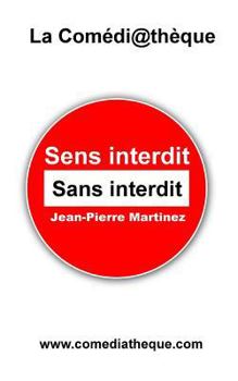 Paperback Sens interdit sans interdit [French] Book