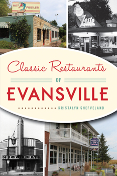 Paperback Classic Restaurants of Evansville Book