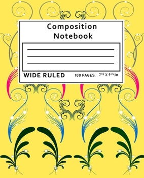 Composition Notebook Wide Ruled: 100 Pages