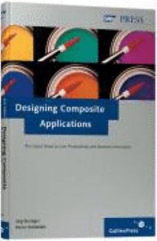 Paperback Designing Composite Applications Book