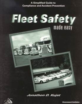 Paperback Fleet Safety Made Easy: A Simplified Guide to Compliance and Accident Prevention Book