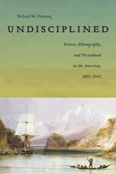 Undisciplined: Transatlantic Personhood and the Science of Diaspora, 1830-1940 - Book  of the America and the Long 19th Century Series