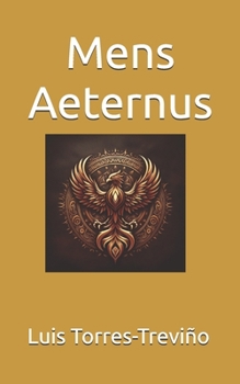 Paperback Mens Aeternus: Bitácora de una vida eterna (Spanish Edition) [Spanish] Book