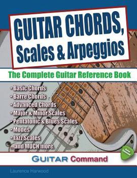 Paperback Guitar Chords, Scales And Arpeggios: The Complete Guitar Reference Book