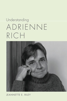 Paperback Understanding Adrienne Rich Book