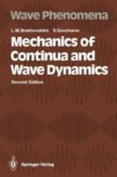 Paperback Mechanics of Continua and Wave Dynamics Book