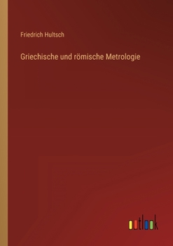 Paperback Griechische und römische Metrologie [German] Book