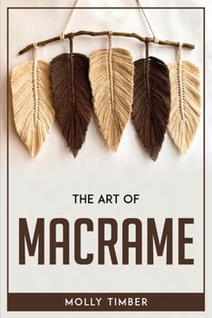 Paperback The Art of Macrame Book