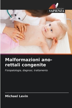 Paperback Malformazioni ano-rettali congenite [Italian] Book