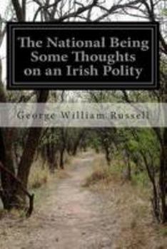 Paperback The National Being Some Thoughts on an Irish Polity Book