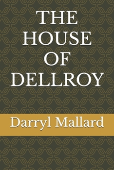 Paperback The House of Dellroy Book