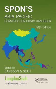 Hardcover Spon's Asia Pacific Construction Costs Handbook Book