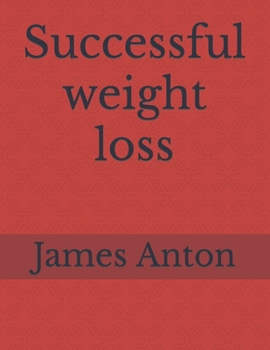 Paperback Successful weight loss [Large Print] Book