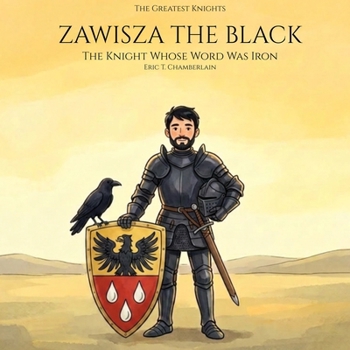 Paperback Zawisza the Black: The Knight Whose Word Was Iron Book