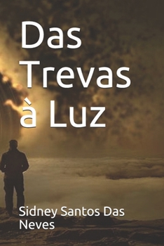 Paperback Das Trevas à Luz [Portuguese] Book