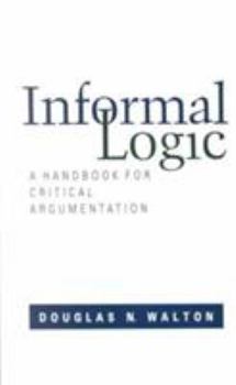 Paperback Informal Logic: A Handbook for Critical Argument Book
