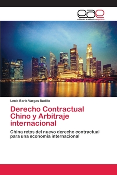 Paperback Derecho Contractual Chino y Arbitraje internacional [Spanish] Book