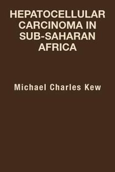 Paperback Hepatocellular Carcinoma in Sub-Saharan Africa Book