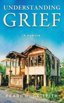 Hardcover Understanding Grief: A Memoir Book
