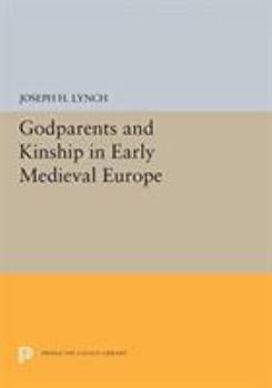 Paperback Godparents and Kinship in Early Medieval Europe Book