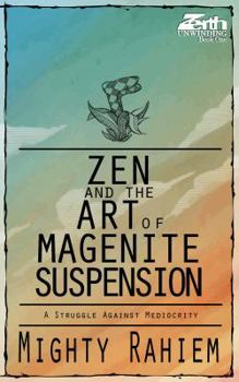 Paperback Zen and the Art of Magenite Suspension Book