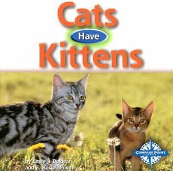 Hardcover Cats Have Kittens Book