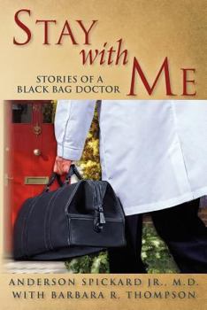 Paperback Stay with Me: Stories of a Black Bag Doctor Book