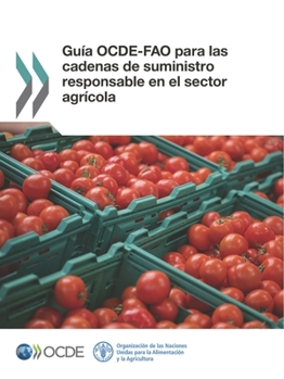 Paperback Guía Ocde-Fao Para Las Cadenas de Suministro Responsable En El Sector Agrícola [Spanish] Book