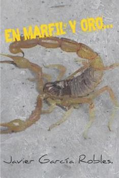 Paperback En Marfil Y Oro... [Spanish] Book