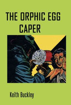 Paperback The Orphic Egg Caper Book