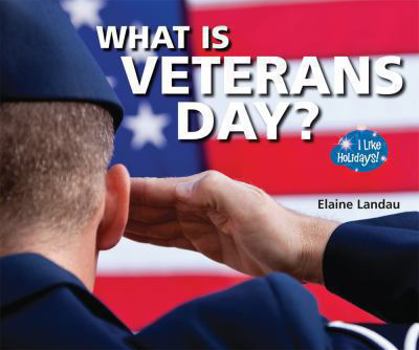Library Binding What Is Veterans Day? Book