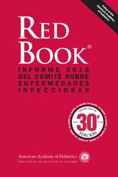 Paperback Spanish Red Book 2015: Informe 2015 del Comite Sobre Enfermedades Infecciosas Book