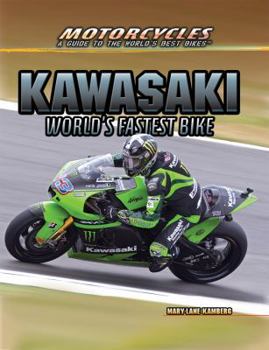 Library Binding Kawasaki: World's Fastest Bike Book