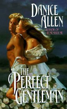 The Perfect Gentleman - Book #2 of the Darlington and Montgomery Families