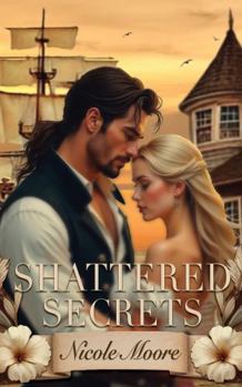 Paperback Shattered Secrets Book