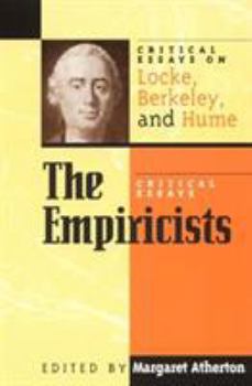 Hardcover The Empiricists: Critical Essays on Locke, Berkeley, and Hume Book