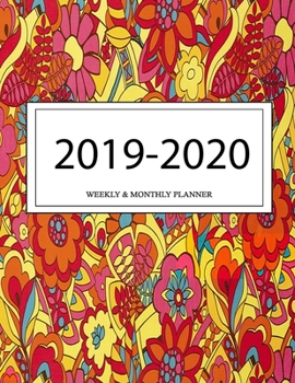 2019 - 2020 Weekly and Monthly Planner: Calendar Schedule + Organizer | Inspirational Quotes (2019-2020 Academic Planners