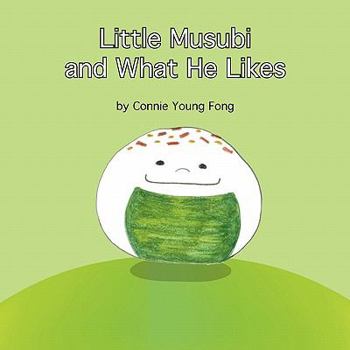Paperback Little Musubi and What He Likes Book