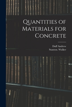 Paperback Quantities of Materials for Concrete Book