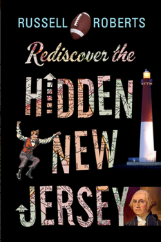 Paperback Rediscover the Hidden New Jersey Book