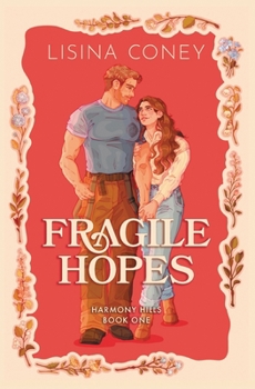 Fragile Hopes (Harmony Hills) - Book #1 of the Harmony Hills
