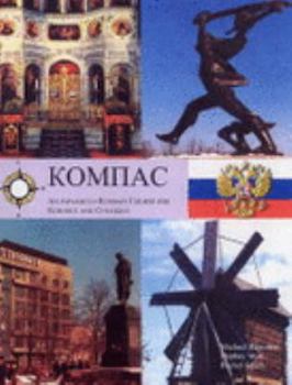 Paperback Kompas: An Advanced Russian Course for Schools and Colleges Book