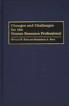 Hardcover Changes and Challenges for the Human Resource Professional Book