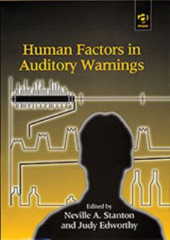 Hardcover Human Factors in Auditory Warnings Book