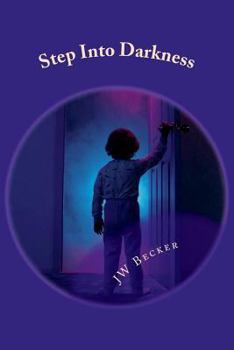 Paperback Step Into Darkness Book