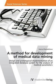 Paperback A method for development of medical data mining Book