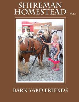 Paperback Shireman Homestead Barn yard friends Book