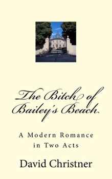 Paperback The Bitch of Bailey's Beach Book