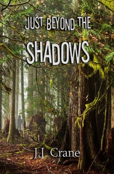 Paperback Just Beyond the Shadows Book