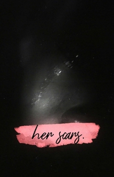 Paperback Her Scars Book